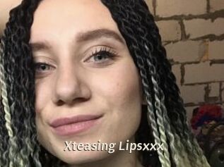 Xteasing_Lipsxxx