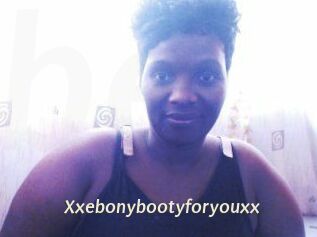 Xxebonybootyforyouxx