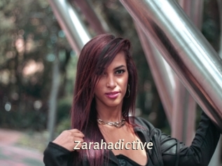 Zarahadictive