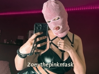 Zoeythepinkmask